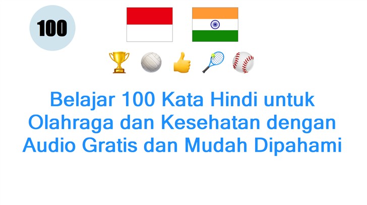 Belajar 100 Kata Hindi untuk Olahraga dan Kesehatan dengan Audio Gratis dan Mudah Dipahami